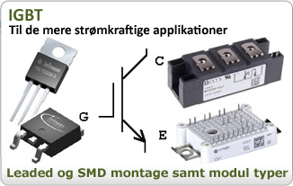 IGBT til de mere strømkraftige applikationer _ Leaded og SMD montage samt modul typer